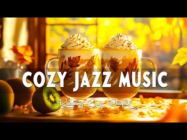 Cozy Jazz Music: Sweet November Jazz & Elegant Autumn Bossa Nova for Relaxation