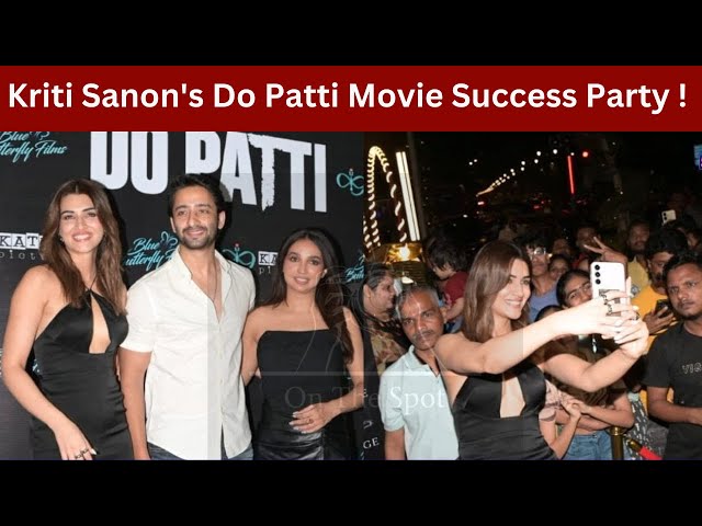 Do Patti Success Party Highlights | Behind the Scenes, Celebrities & Celebrations! #bollywood