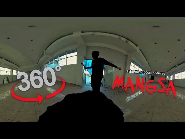 MANGSA - 360 SHORT FILM