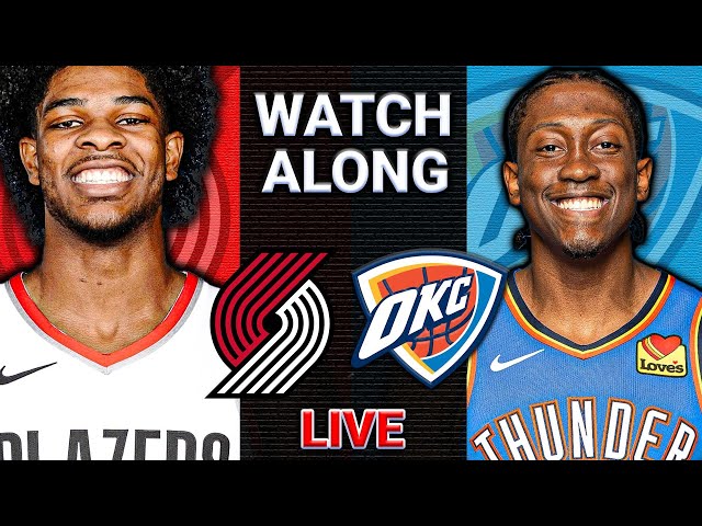 Thunder vs. Trail Blazers WATCH ALONG