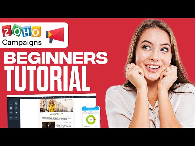 Zoho Campaigns Tutorial For Beginners | How To Use & Send A Campaign (2024)