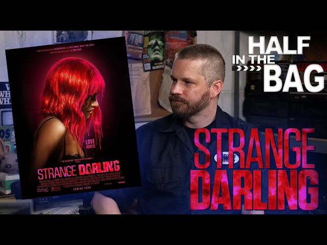 Half in the Bag: Strange Darling