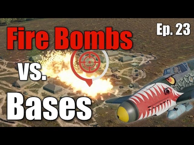 Are Fire Bombs Good for Bases? - Mythbusters - War Thunder