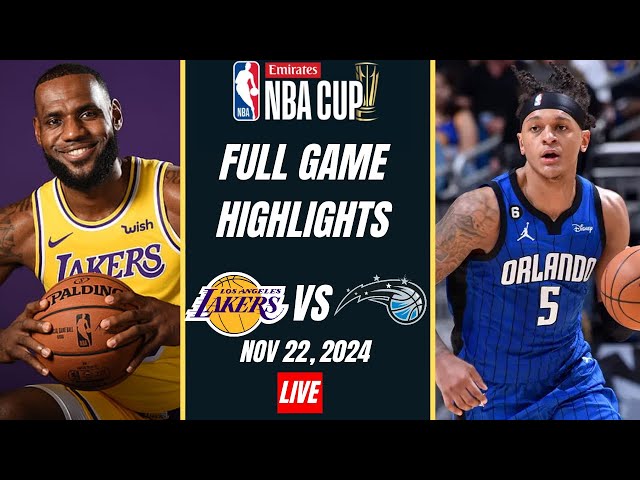 🔴 LIVE LAKERS VS MAGIC | NBA | scoreboard | Match LIVE Today | Los Angeles vs Lakers orlando magic