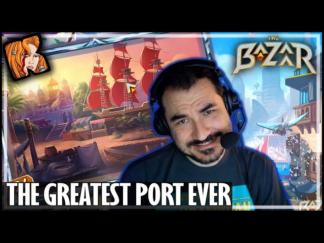 THE GREATEST PORT THERE EVER WAS! - The Bazaar