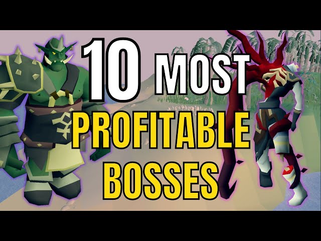 Runescape's 10 Best Bosses to Kill for Profit [OSRS]