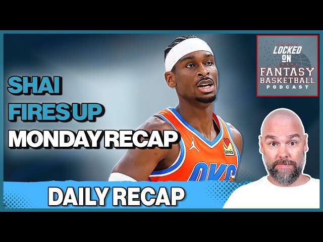 Shai Gilgeous-Alexander's Huge Night | Damian Lillard OUT | Fantasy Basketball Recap