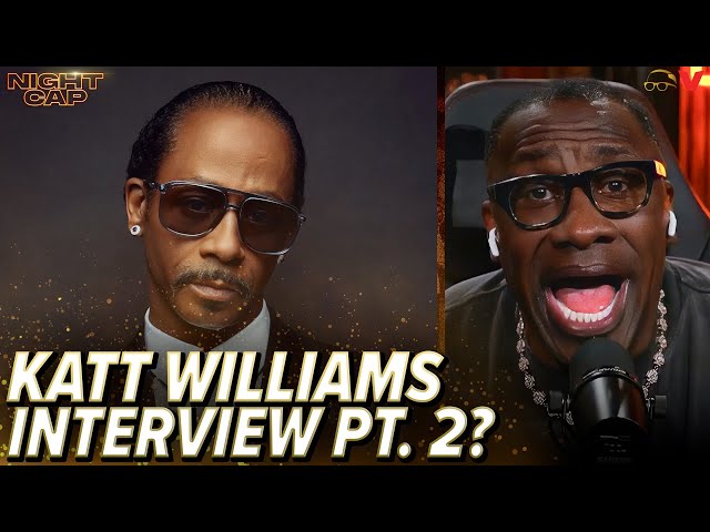 Did Unc just tease a Katt Williams Part 2 on Club Shay Shay?! | Nightcap