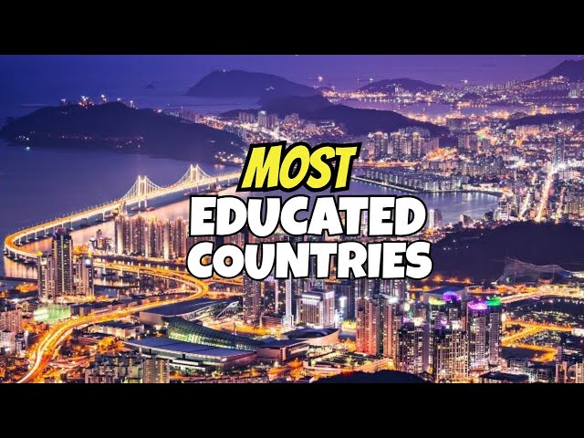 Most Educated Countries in The World in 2024