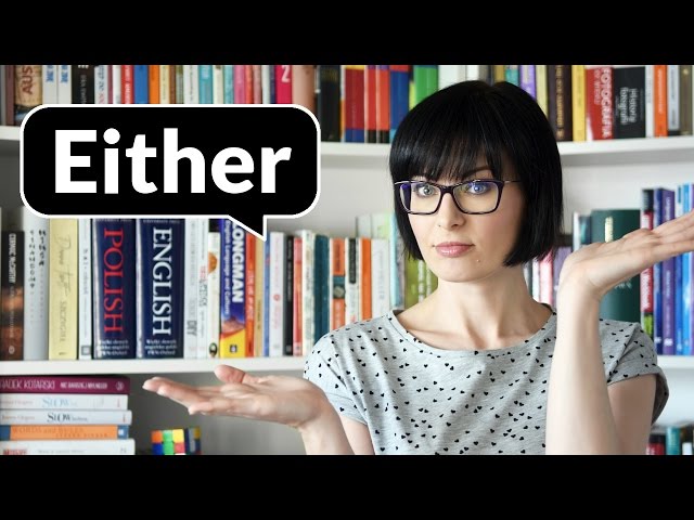 Either, neither, nor | Po Cudzemu #75