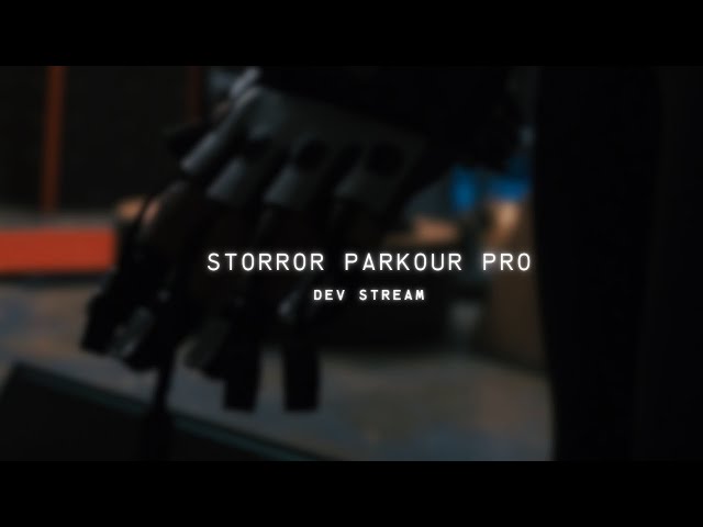 STORROR PARKOUR PRO | Dev Stream #501- World's shortest dev stream