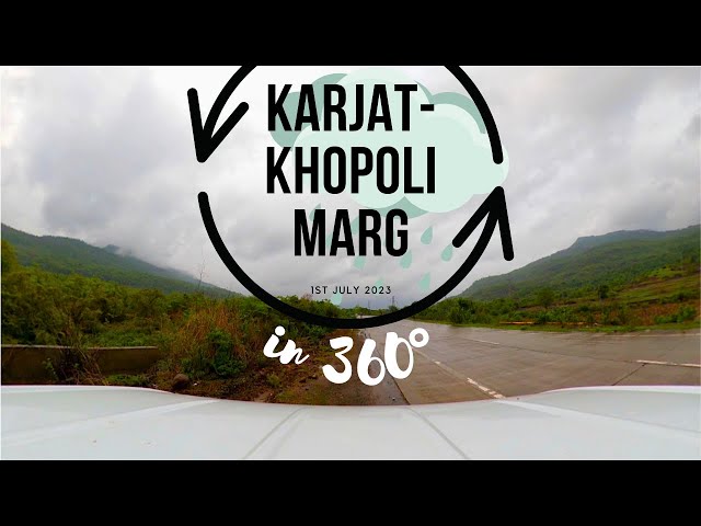 Khopoli to Karjat in 360 Degrees on a rainy day |  Scenic Karjat Khopoli Marg #360video #vr