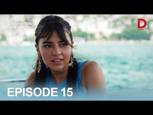 Turkish Drama in Urdu | Everywhere I Go Episode 15 | Her Yerde Sen in Hindi | Drama Plus