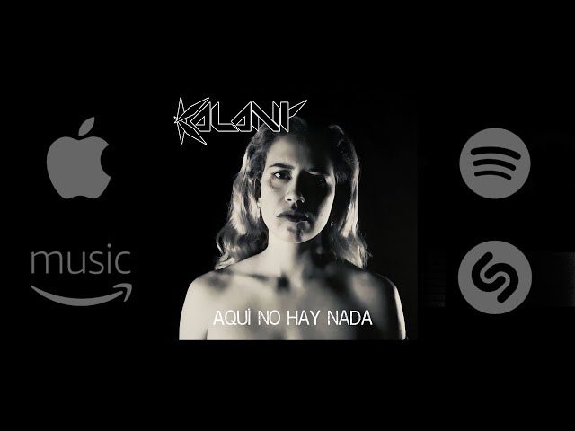 Kalany - Aquí no hay nada (Official video)