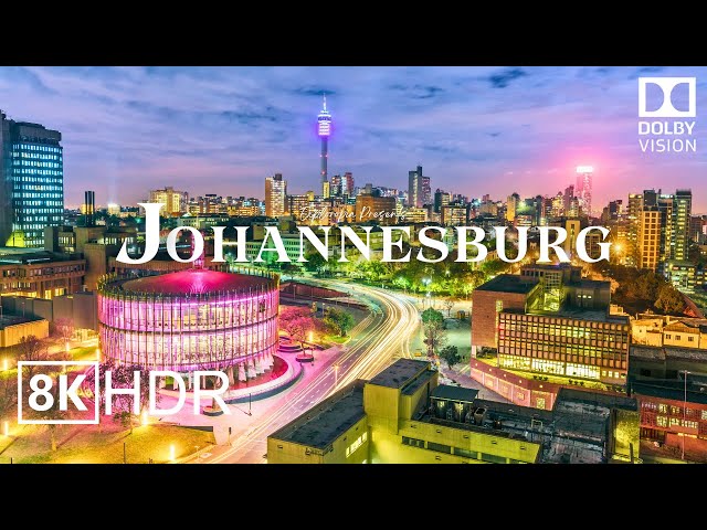 Johannesburg, South Africa 🇿🇦 in 8K ULTRA HD HDR 60 FPS Dolby Vision™ Drone Video