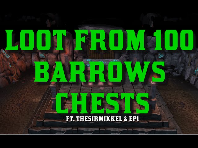 [RS] ~ Guide & Loot From 100 Barrows Chests With Mikkel and Eep! ~ Who Was Luckiest?