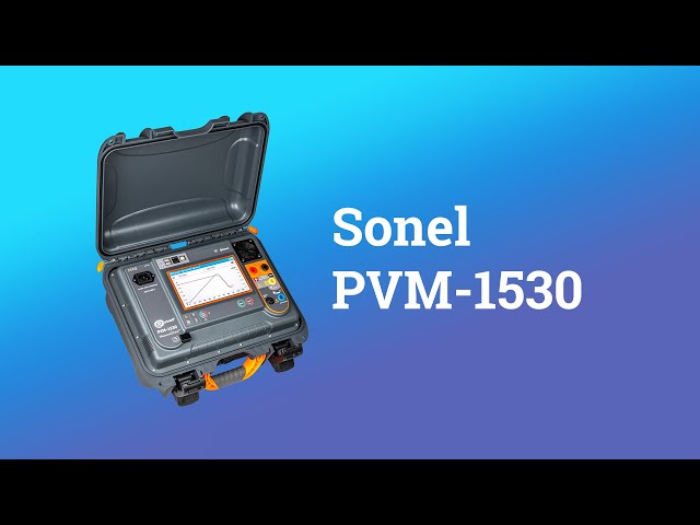 Sonel PVM-1530: new quality in PV installation measurements