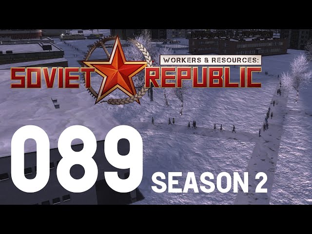 Workers & Resources: Soviet Republic - Season 2 - Ep 089 - Traffic