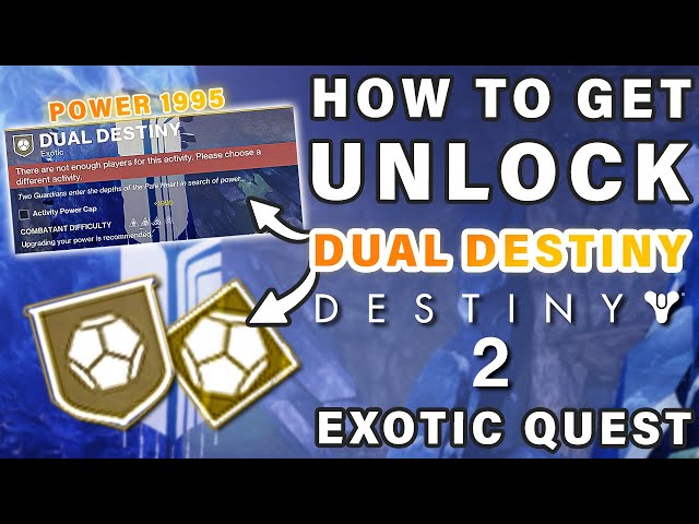 How to Unlock the Dual Destiny Exotic Quest ► Destiny 2