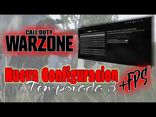 Nuevos ajustes Gráficos para mas FPS | Warzone Temporada 3