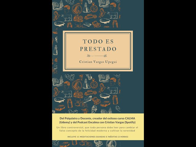 Todo es Prestado -  Audio Libro (Cristian Vargas Upegui)