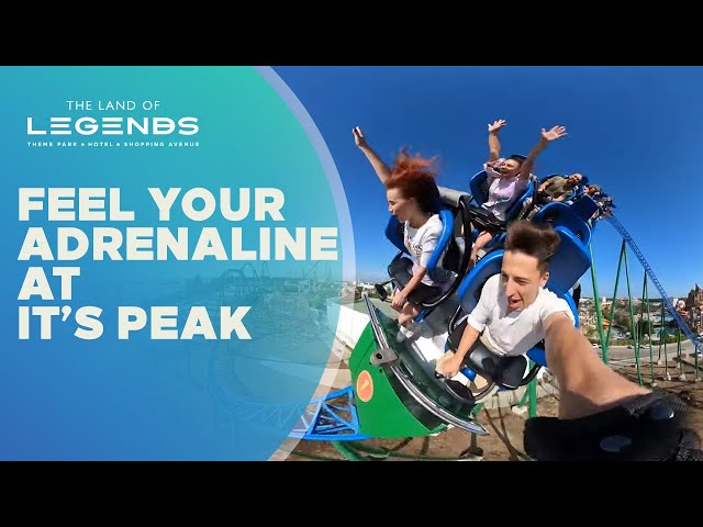 Feel your adrenaline at its peak! | The Land of Legends