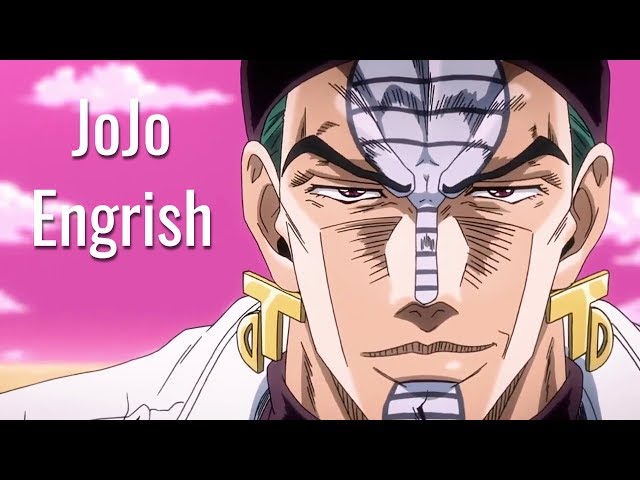 Best JoJo Engrish