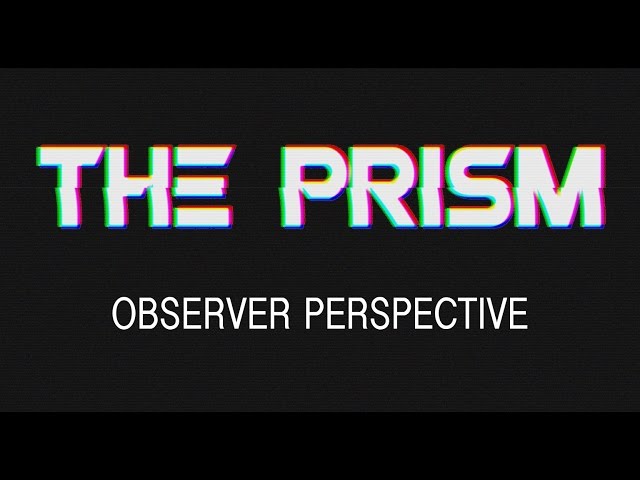 The Prism - Observer