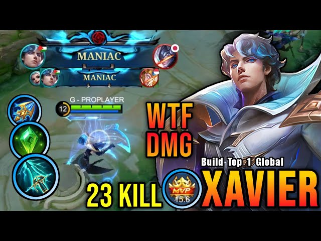 23 Kills + 2x MANIAC!! Best Xavier One Shot Build and Emblem!! - Build Top 1 Global Xavier ~ MLBB