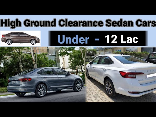 Top High ground clearance sedans 2022 under      12 Lakh 🔥🔥