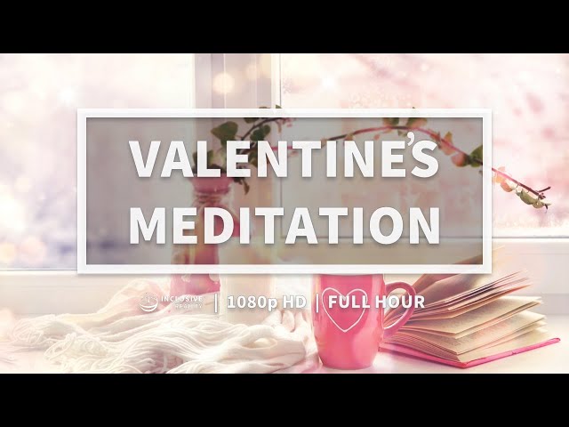 Valentine's Meditation & Relaxation for Studying, Coding, Chilling, ASMR and Staying in the Flow