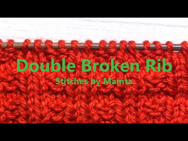 Want a Cozy Sweater? Learn the Broken Rib Stitch Pattern Now / Stitches By Mamta