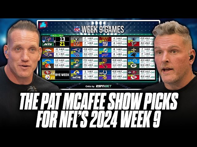 The Pat McAfee Show Picks & Predicts Every Game For NFL's 2024 Week 9 Weekend