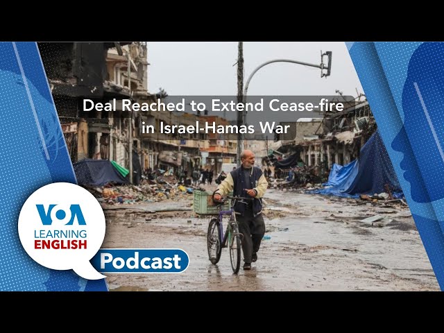 Learning English Podcast - Israeli-Hamas Cease-fire, White House Christmas, Alzheimer's Vaccine