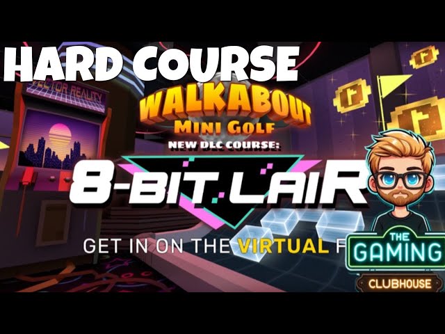 Walkabout Mini Golf - 8-Bit Lair DLC (Hard Course) - PSVR2 Gameplay w/ Sonny G