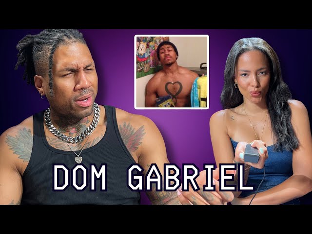 Dom Gabriel's Digital Footprint Makes Him SWEAT