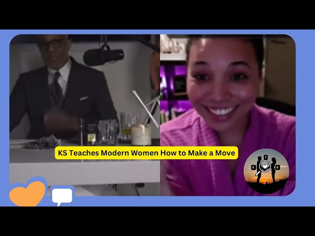 KS Teaches Modern Women How to Make a Move