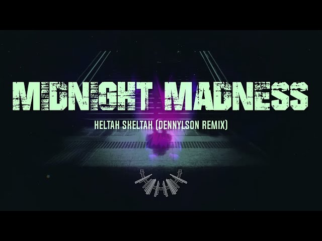 Heltah Skeltah - Midnight Madness (Dennylson Remix)