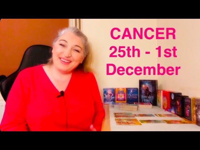 CANCER ✨”You Are About To BEGIN The MOST AMAZING Chapter Of Your LIFE!” 25th - 1st December