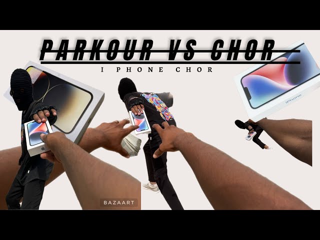 PARKOUR VS CHOR - I PHONE 14 PRO MAX (INDIAN)