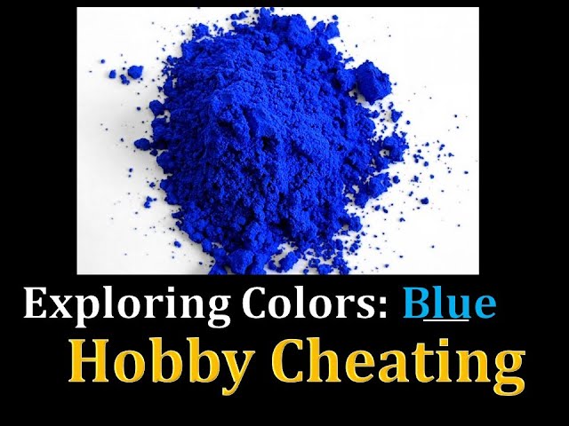 Hobby Cheating 225 - Exploring Colors - Blue