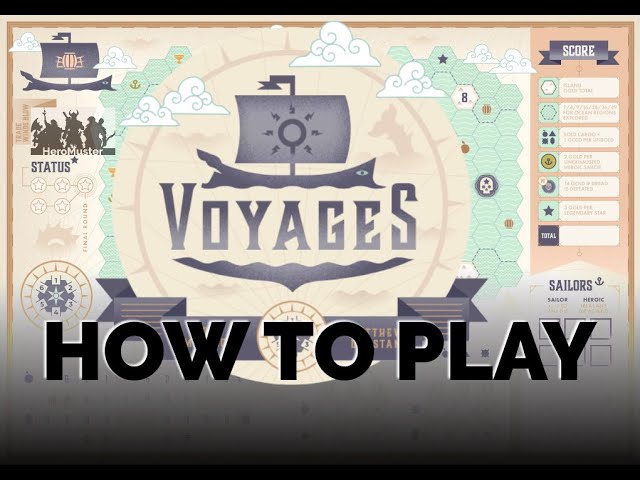 Voyages Tutorial - How to Play