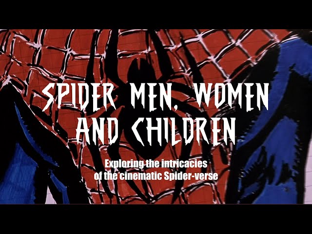 Spider Men Women and Children