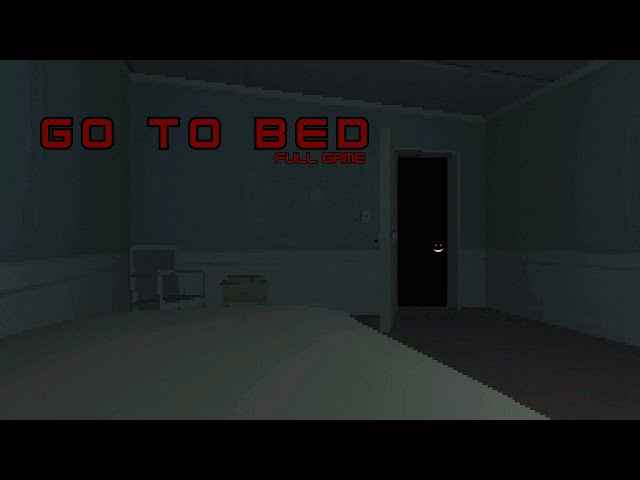 I did not see this coming | Go To Bed | Full Game