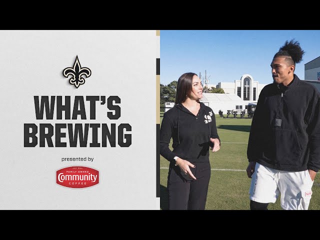 What's Brewing w/ Payton Turner | New Orleans Saints