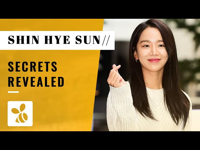 Things You Didn't Know About Shin Hye-sun