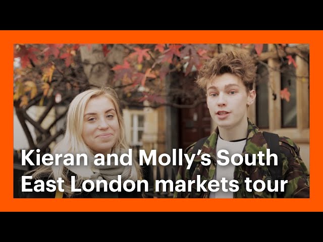 Kieran and Molly's South East London Markets Tour