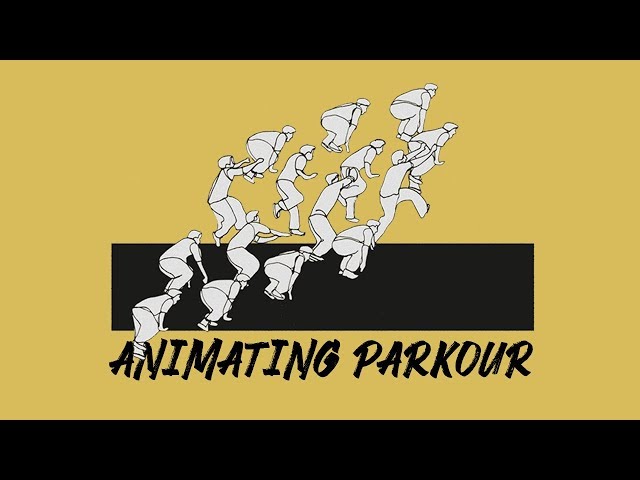 Animating Parkour - Traceur becomes an Artist