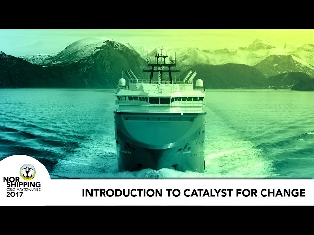 Nor-Shipping Introduction to Catalyst For Change