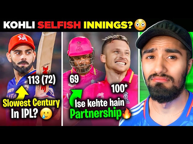 Mood Kharab! Virat Kohli Century WASTED 💔 | Jos Buttler 100 🔥 | RR vs RCB